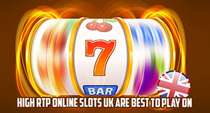 High RTP Online Slots UK are Best to Play On